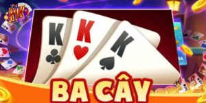 Game Bài Ba Cây – Hướng Dẫn Cách Chơi Tại Rikvip
