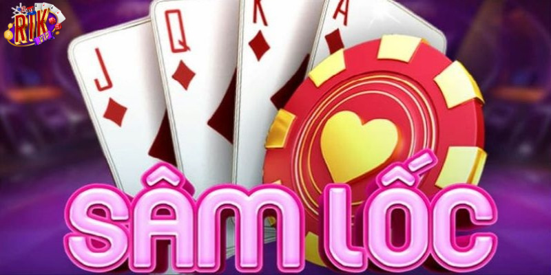 Khám phá các phiên bản và quy tắc chơi sâm lốc