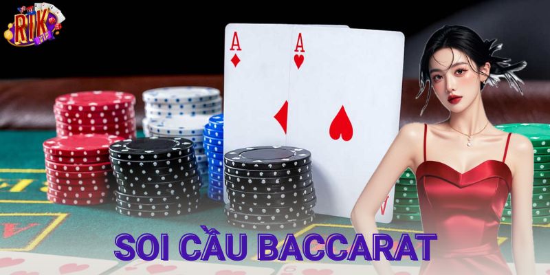 Soi cầu Baccarat là gì và bắt nguồn từ đâu?